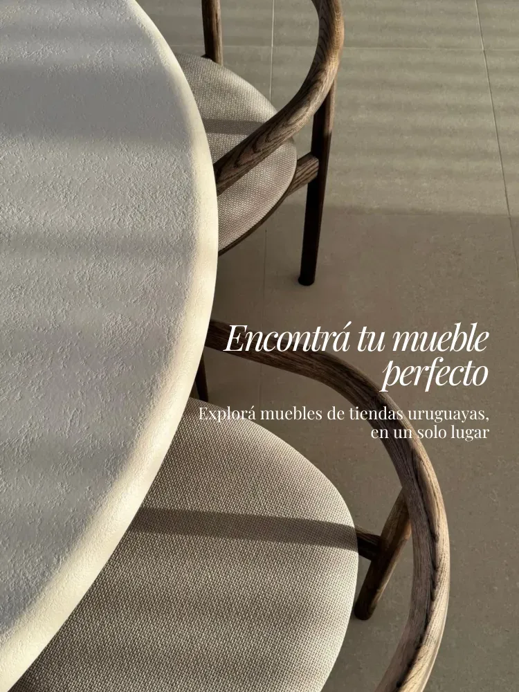 Encontrá tu mueble perfecto — explorá muebles de diferentes tiendas uruguayas en un solo lugar